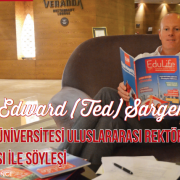 Prof. Edward (Ted) Sargent Toronto Üniversitesi Uluslararası Rektör Yardımcısı İle Söyleşi